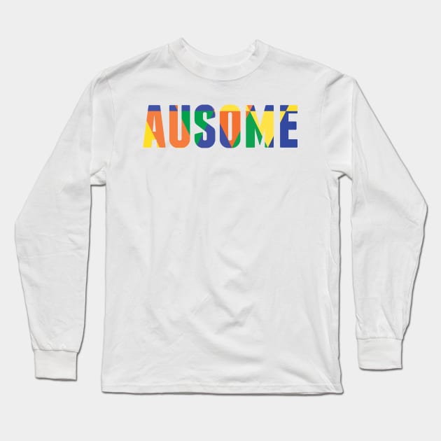 AUSOME Autism Awareness Long Sleeve T-Shirt by vanillaguy